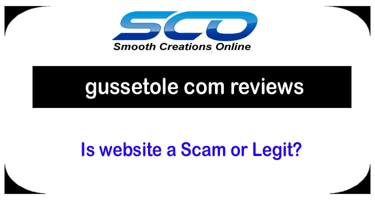 gussetole com reviews ⇒ 【Is website a Scam or Legit】?