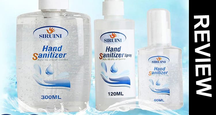Siruini Hand Sanitizer Review {April} – Is It Good?