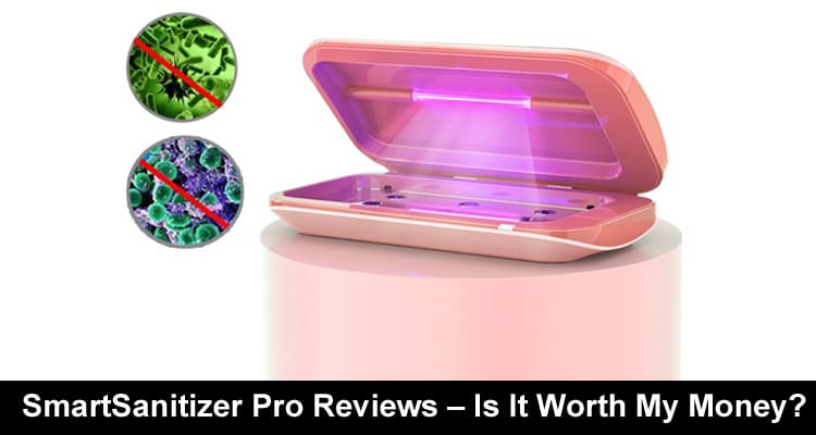 SmartSanitizer Pro Reviews – Is It Worth My Money?