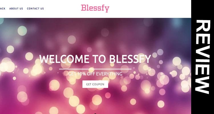 Blessfy Com Reviews 2020