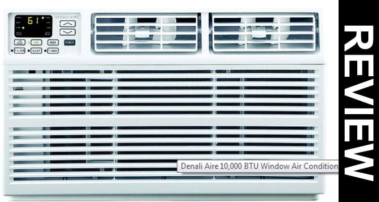 Denali Aire Air Conditioner Reviews 2020