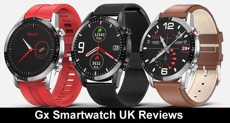 Is Gx Smartwatch Scam ? Read Review [50% Off] a User Exp