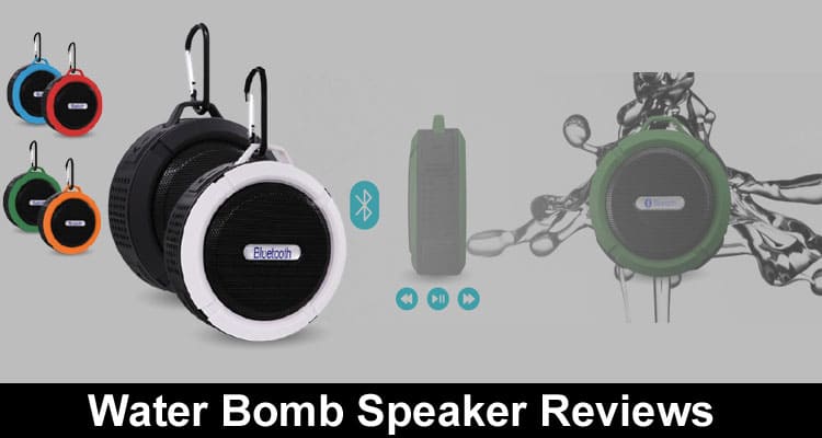 Water Bomb Speaker Reviews [May] Save Money – Read Now!