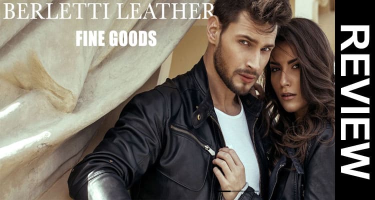 Berletti Leather Reviews 2020