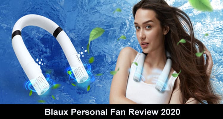 Blaux Personal Fan Review 2020