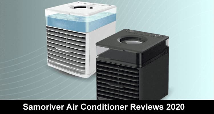 Samoriver Air Conditioner Reviews 2020