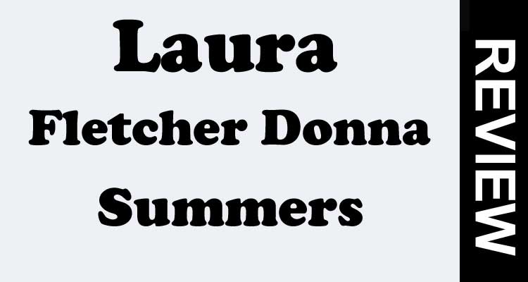 Laura Fletcher Donna Summers