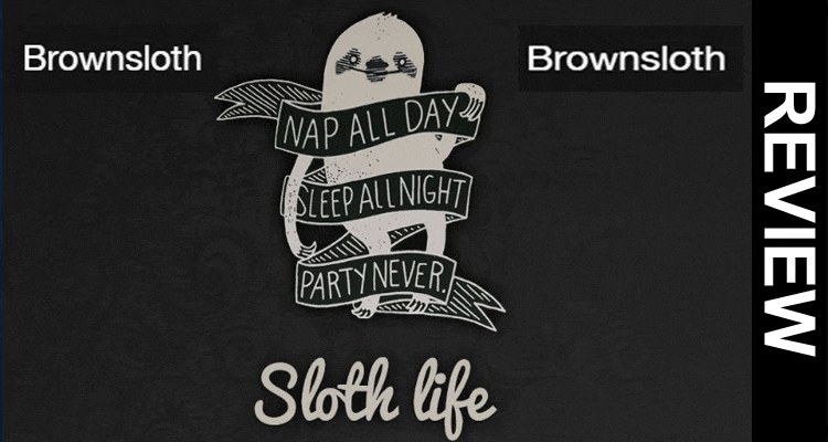 Brown Sloth Shop Reviews {Oct} Alert-Scam Site Product!