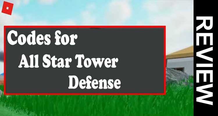 Codes for All Star tower Defense 2020
