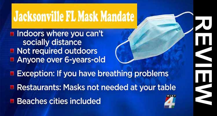 Jacksonville FL Mask Mandate {Oct} Need-Wear Face Masks!