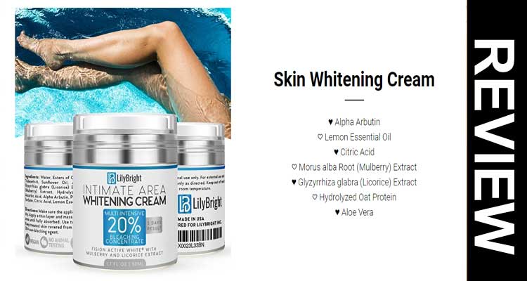 Lily Skin Whitening Cream Review 2020