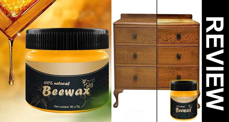 Wood Seasoning Beeswax Reviews 2020