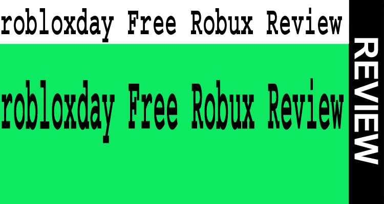 robloxday.com Free Robux [Nov] Hope It Suffice the Need!