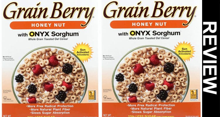 Is Grain Berry Cereal Legit [Jan] Find True Reviews