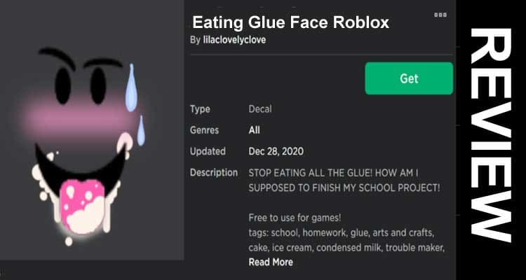 Eating Glue Face Roblox 2021