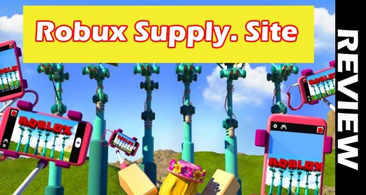 Robux Supply. Site {March 2021} Checkout To Know Facts!