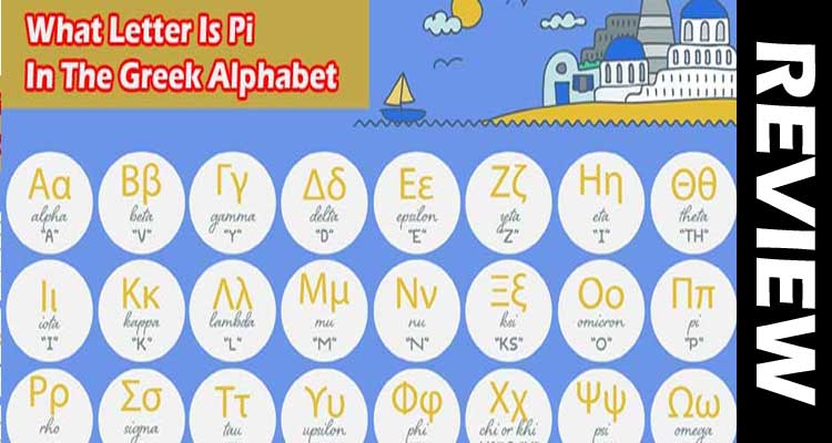 What Letter Is Pi In The Greek Alphabet {Mar} Read It2021
