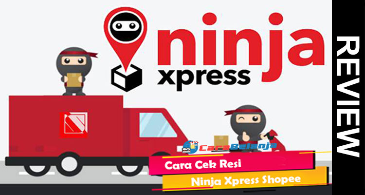 Cek Resi Ninja Xpress Shopee (April) Find The Details!