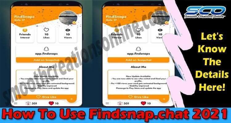 How To Use Findsnap.Chat (April) Read The Step Here!