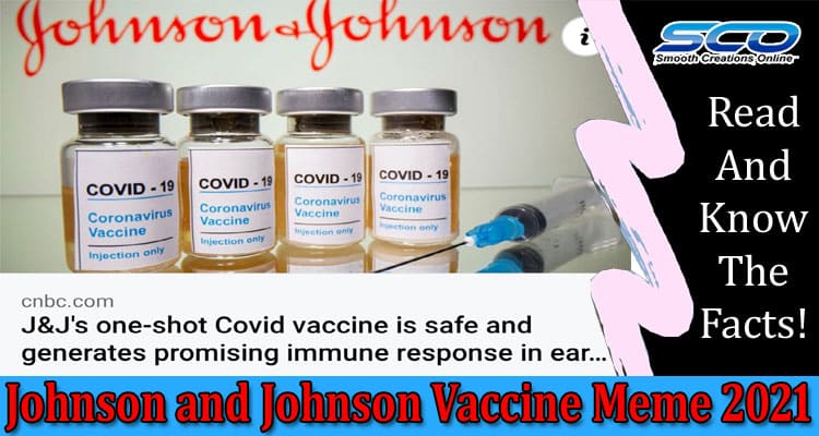 Johnson And Johnson Vaccine Meme 2021