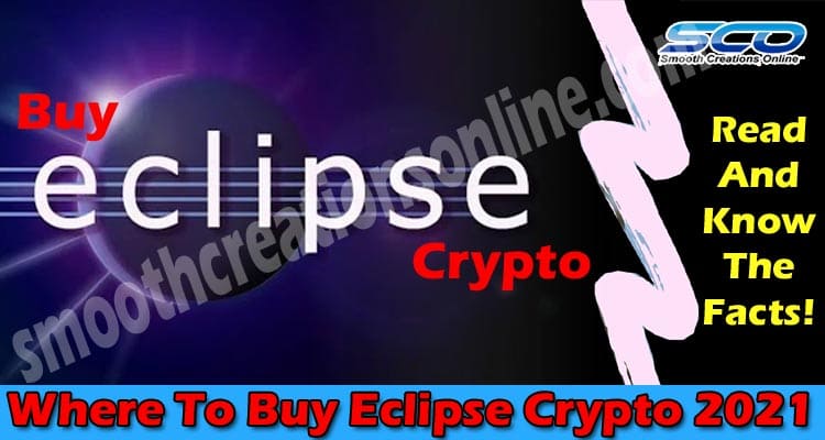 Where To Buy Eclipse Crypto (April) Check The Step Here!