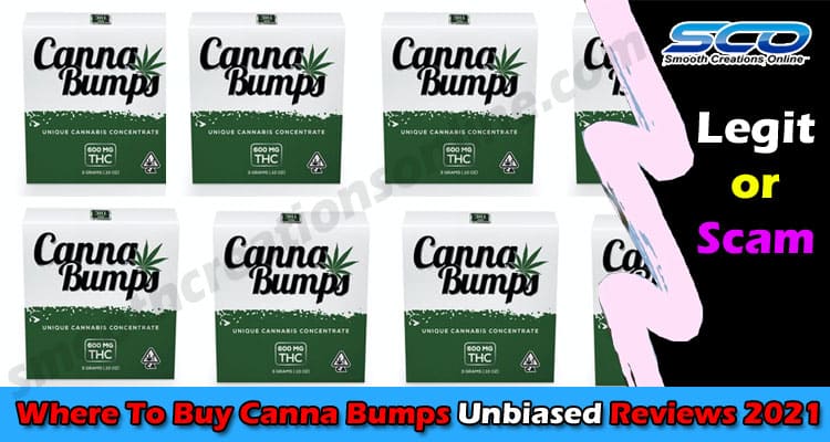 Where To Buy Canna Bumps [Dec] See if it is Legit!