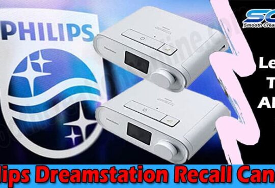 Philips Dreamstation Recall Canada {June} Get Details!