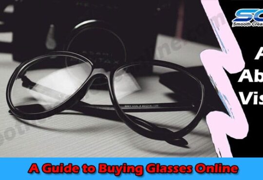 All About Vision A Guide to Buying Glasses Online