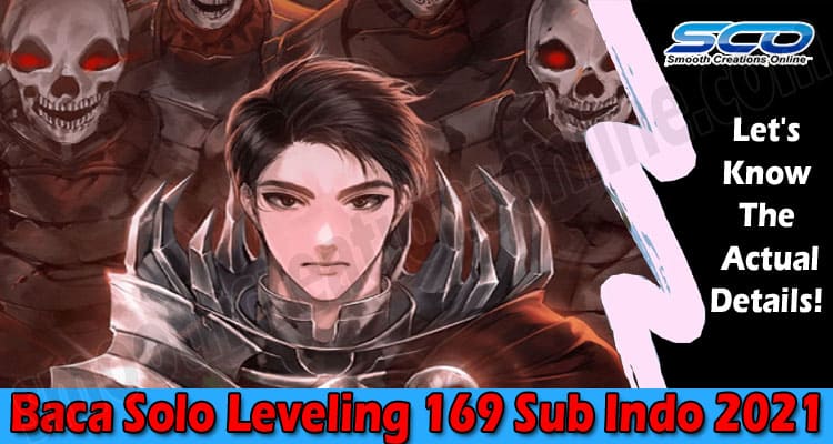 Baca Solo Leveling 169 Sub Indo (Sep) Series Details!