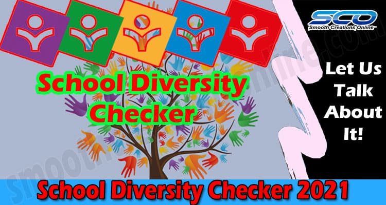 School Diversity Checker (Oct) Get Detailed Insight!