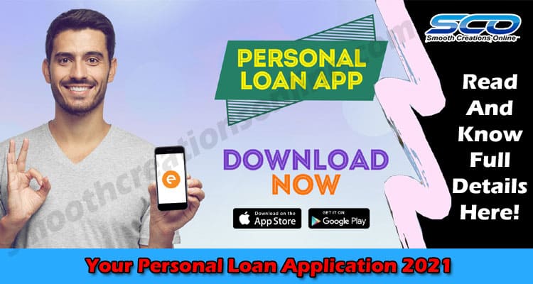 What Will a Bank Look at When Approving Your Personal Loan Application?