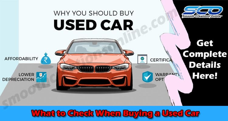 What to Check When Buying a Used Car