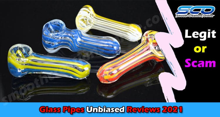 Glass Pipes Online Reviews