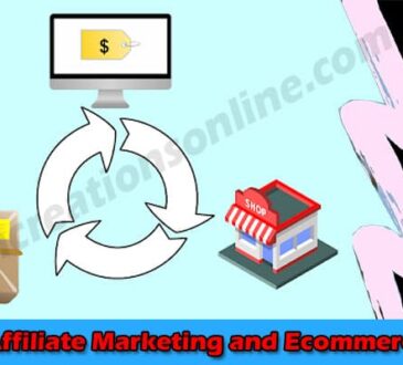 About General Information Affiliate Marketing and Ecommerce