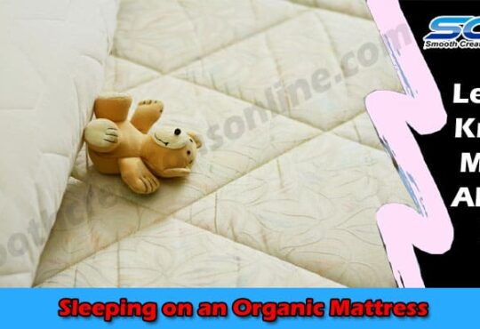 Health Tips Sleeping on an Organic Mattress