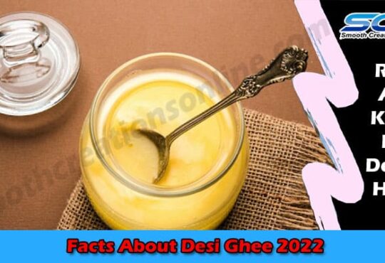Latest Information Facts About Desi Ghee