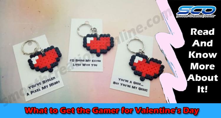 Latest News Gamer for Valentine’s Day