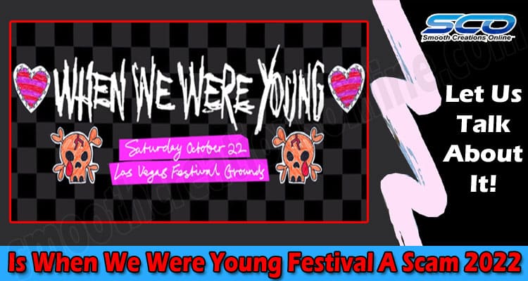 Latest News We Were Young Festival A Scam