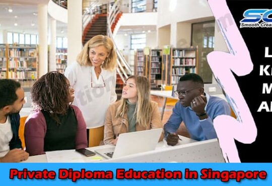 Latest News Private Diploma Education in Singapore