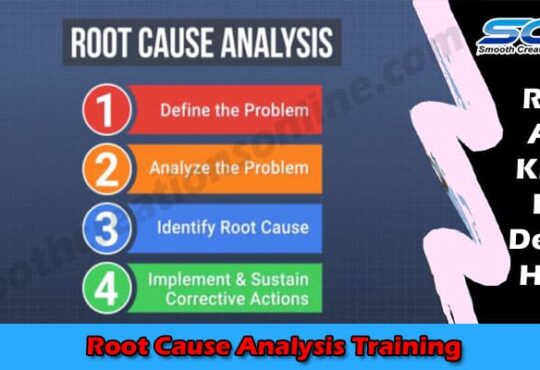 Latest News Root Cause Analysis Training