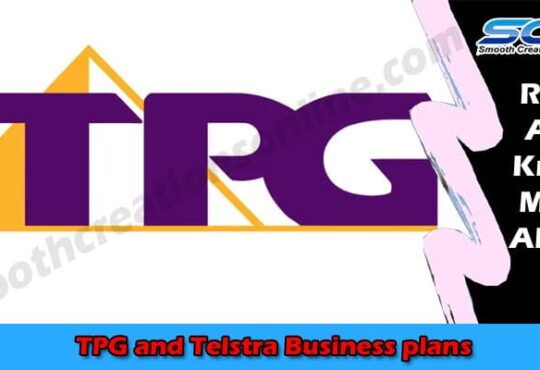 Latest News TPG and Telstra Business plans