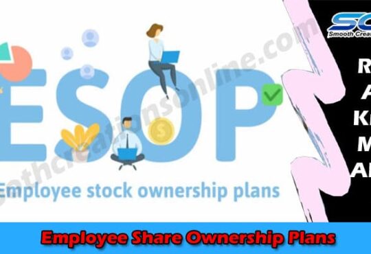 Latest News Employee Share Ownership Plans