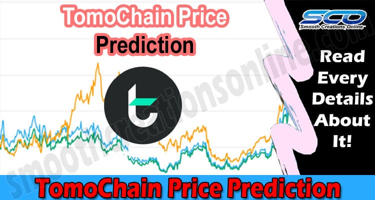 About General Information TomoChain Price Prediction