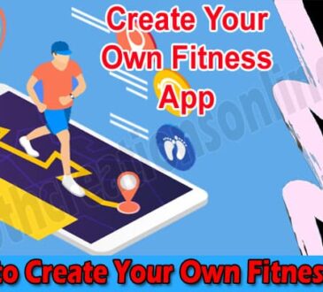 Complete Guide to How to Create Your Own Fitness App
