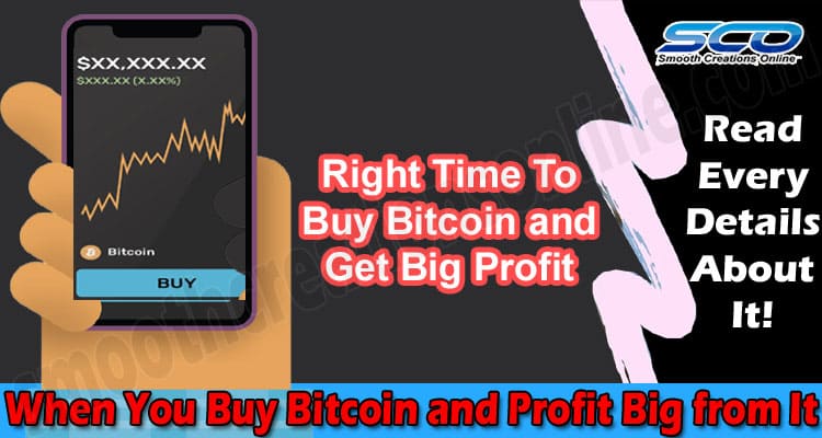 What to Do When You Buy Bitcoin and Profit Big from It?