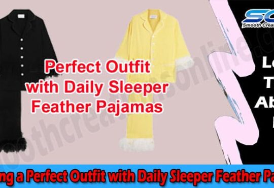 How to Creating a Perfect Outfit with Daily Sleeper Feather Pajamas