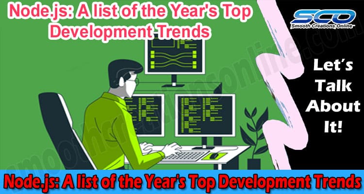 Node.js: A list of the Year’s Top Development Trends