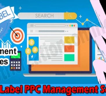 How to Improve Your PPC Campaign with White Label PPC Management Services