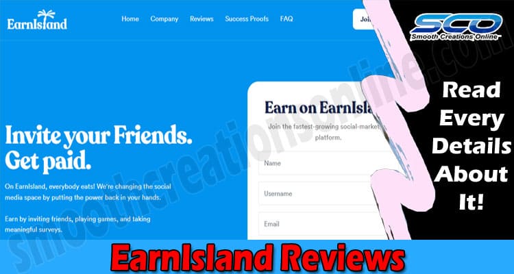 EarnIsland Reviews {July 2022} Legit Or a Scam Site!