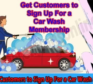 How to Get Customers to Sign Up For a Car Wash Membership